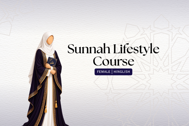 Sunnah Lifestyle Course